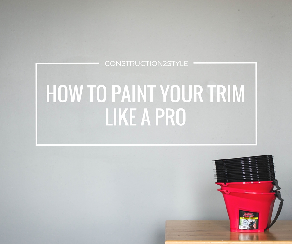 HOW TO PAINT YOUR TRIMLIKE A PRO