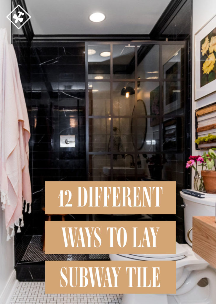 12 Different Ways to Lay Subway Tile | construction2style