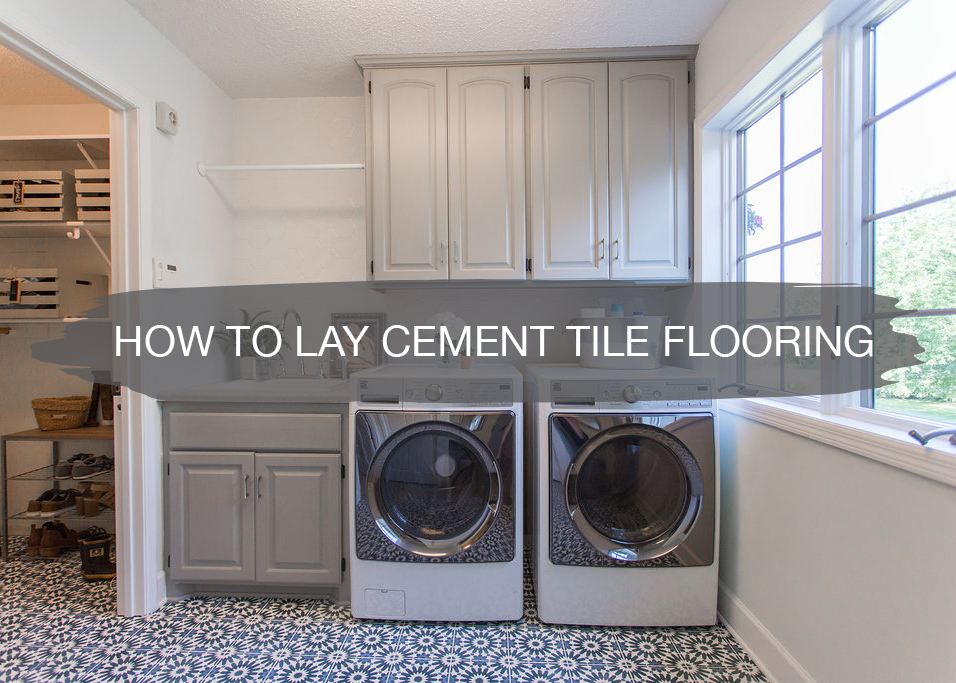 how to lay cement tile flooring