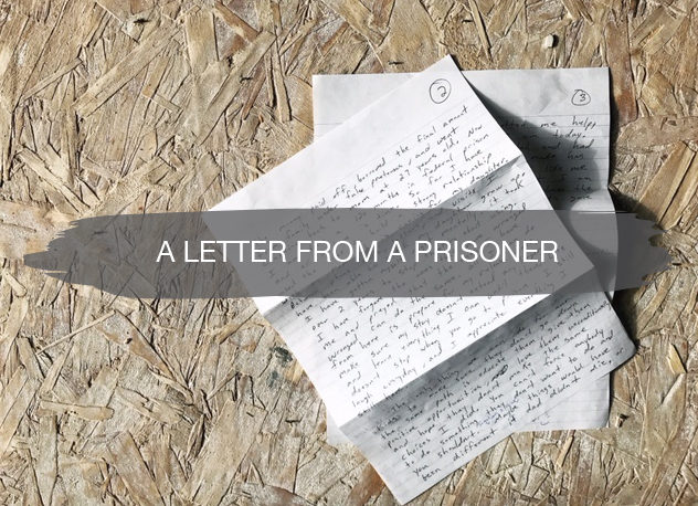 A letter from a prisoner | Noah Bergland | construction2style
