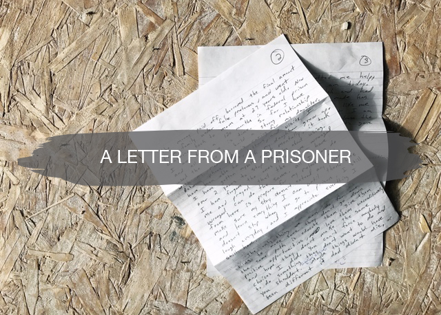 A letter from a prisoner | Noah Bergland | construction2style