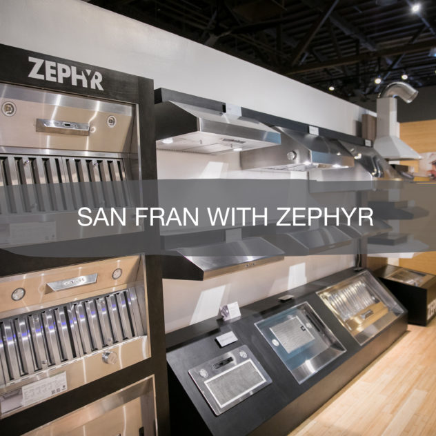 Zephyr Range Hoods San Fransisco Showroom | construction2style