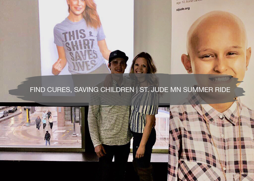 find cures, save lives | st jude mn summer ride | construction2style