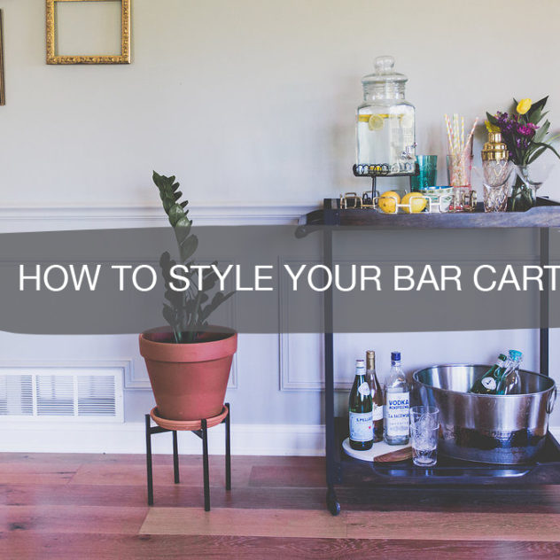 How to Style Your Bar Cart | construction2style