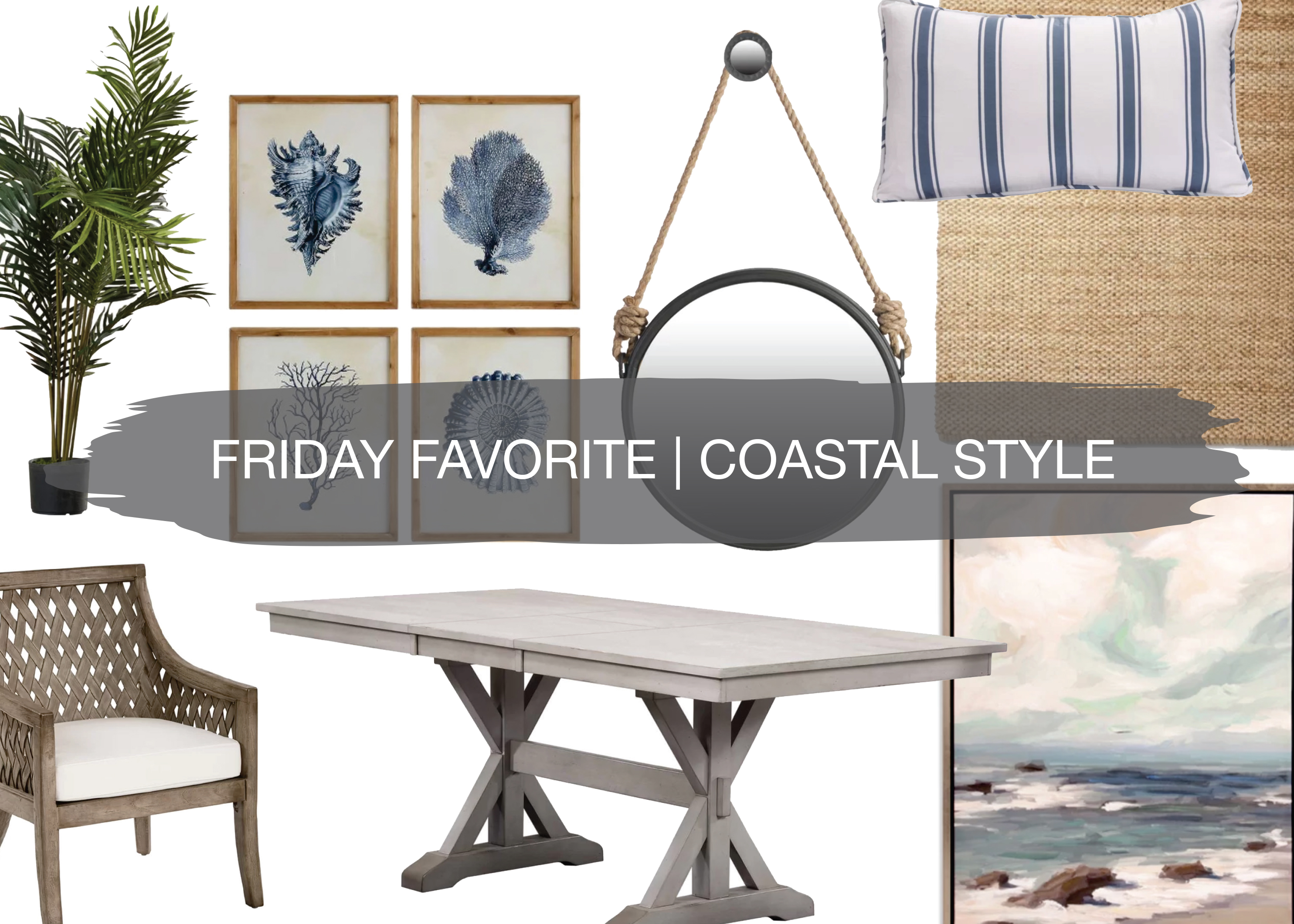 Friday Favorite Coastal Style | construction2style