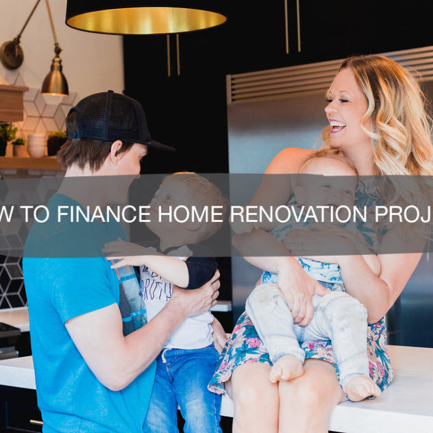 How to Finance Home Renovation Projects | construction2style