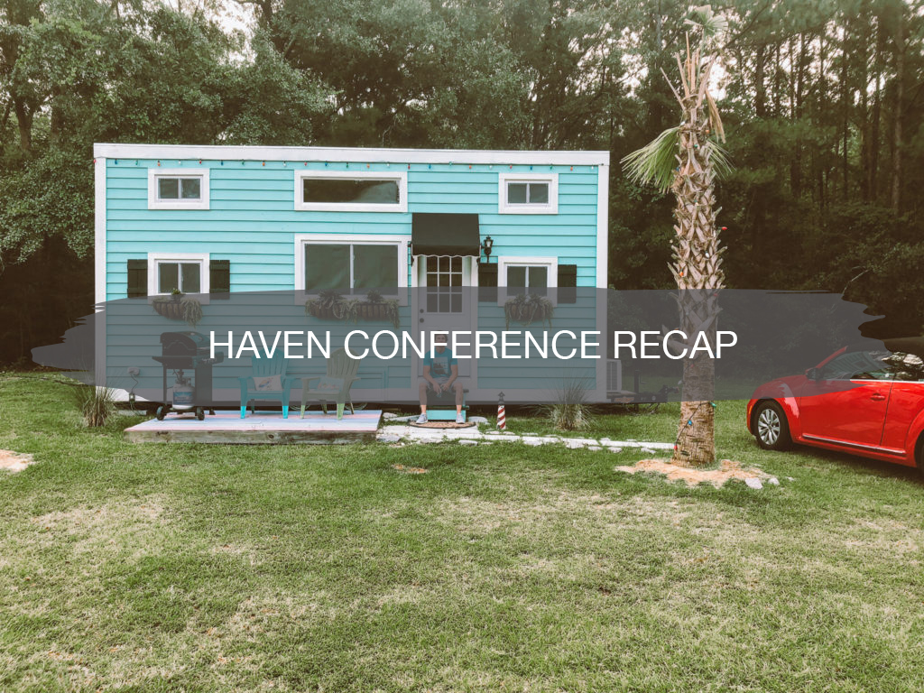 Haven Conference Recap | construction2style