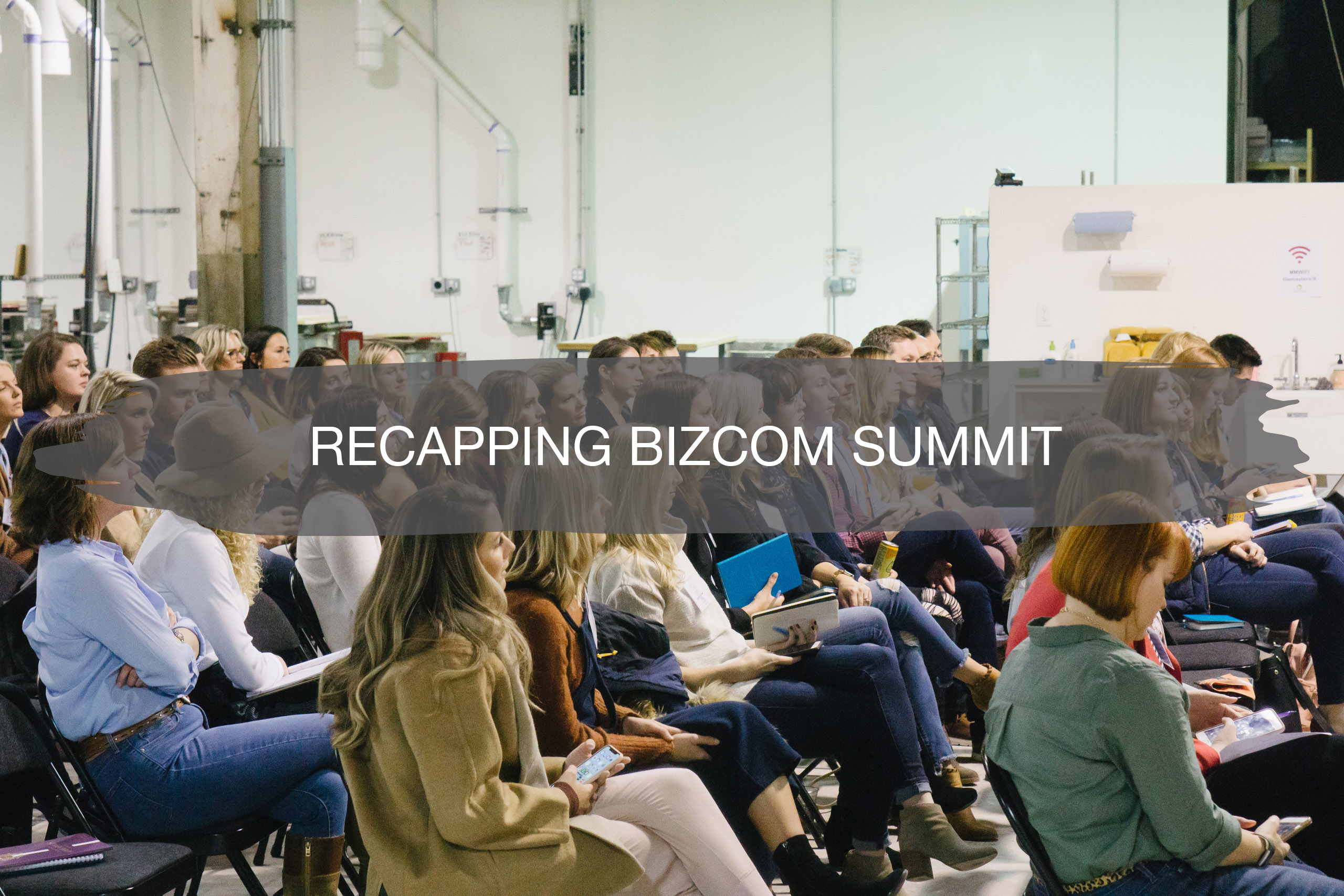 Recap of BizCom Summit | construction2style