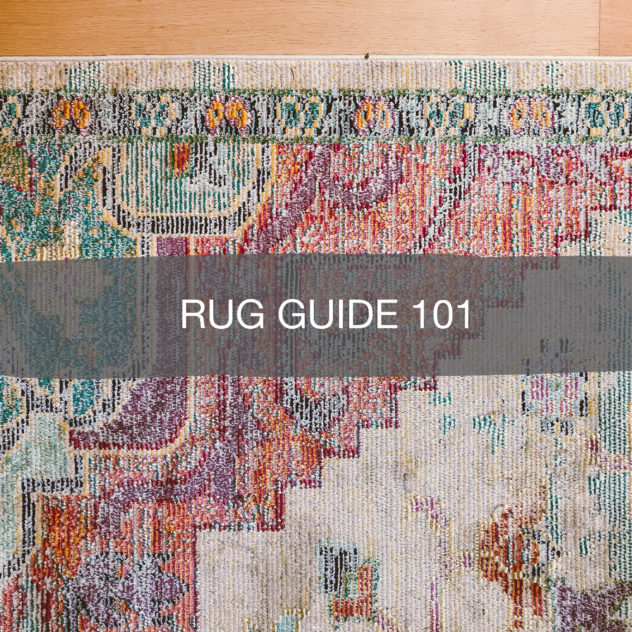 Rug Guide 101 | construction2style