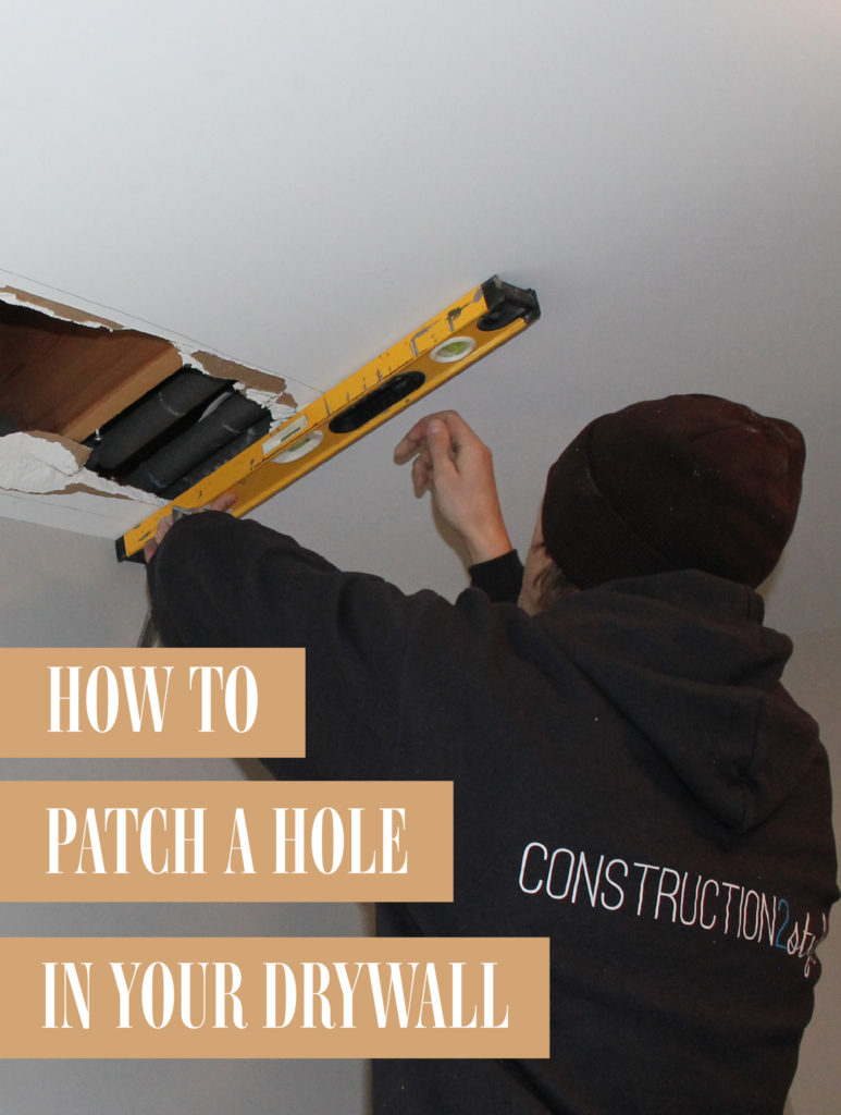 How to Patch a Hole In Your Drywall | construction2style