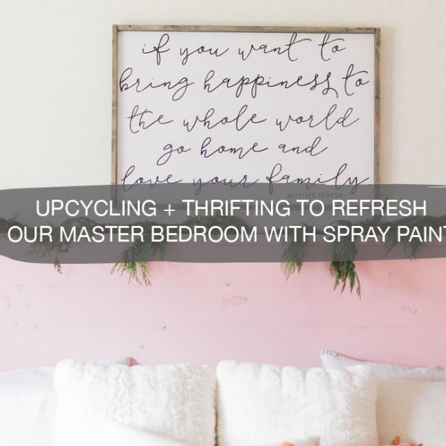 UpCycling And Thrifting to Refresh Our Master Bedroom with Spray Paint | construction2style