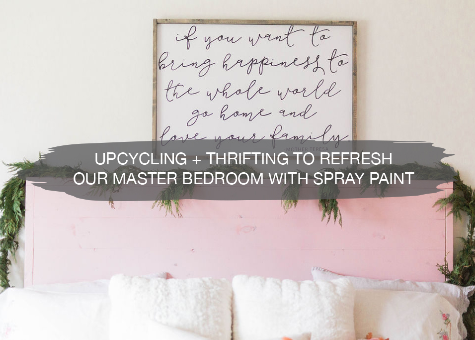 UpCycling And Thrifting to Refresh Our Master Bedroom with Spray Paint | construction2style