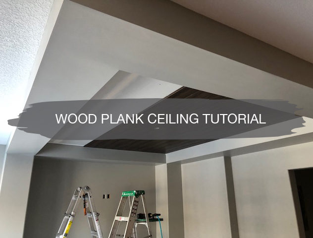 Wood Plank Ceiling Tutorial | construction2style