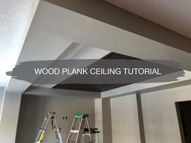 Wood Plank Ceiling Tutorial | construction2style