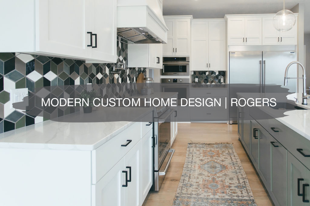 Modern Custom Home Design | Rogers, MN 1
