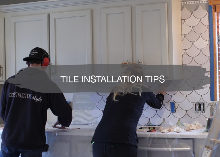 Tile Installation Tips | construction2style