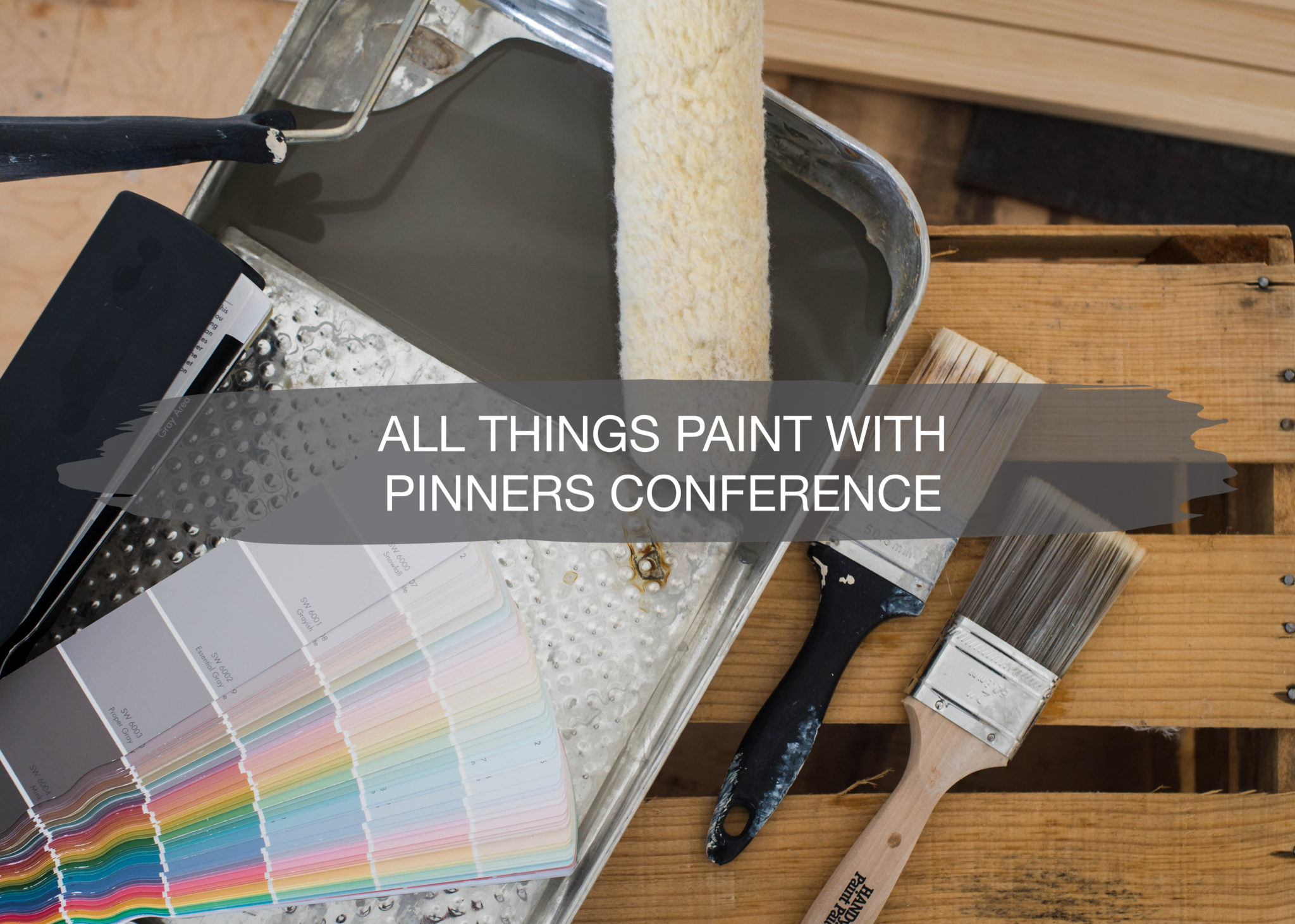 All Things Paint with Pinner's Conference