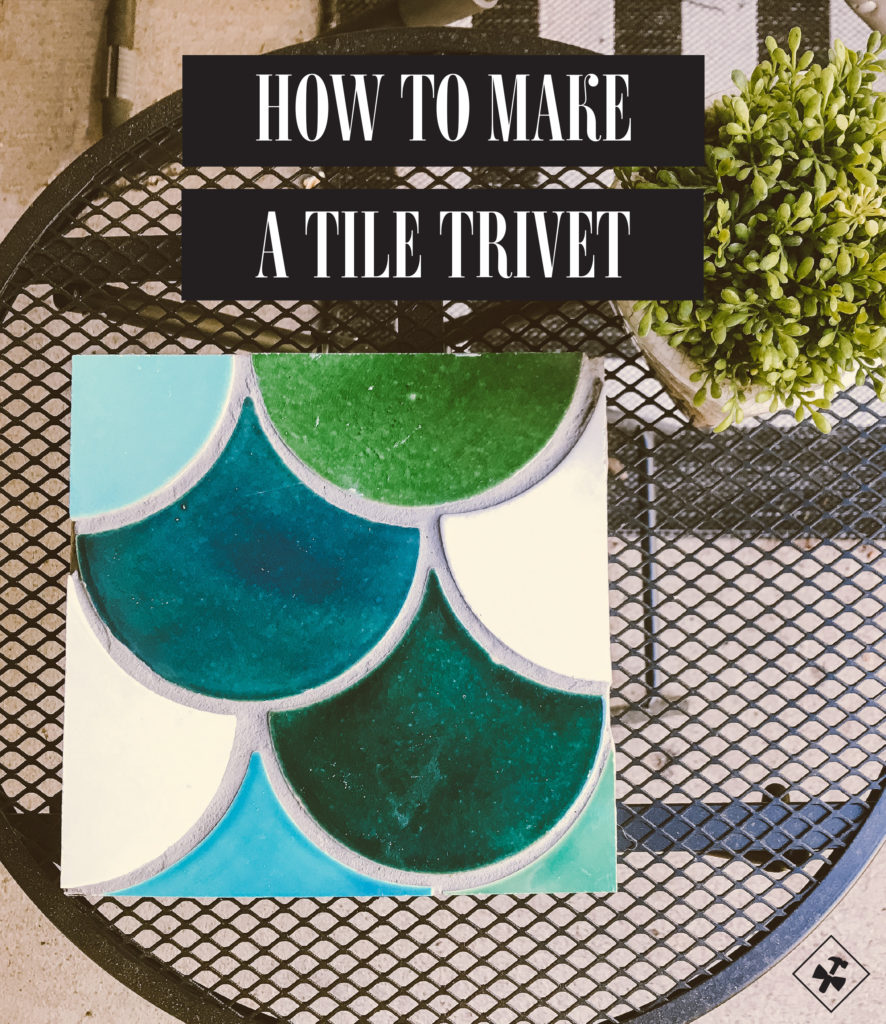 How To Make A Trivet Out Of Tile 6 Simple, Easy Steps