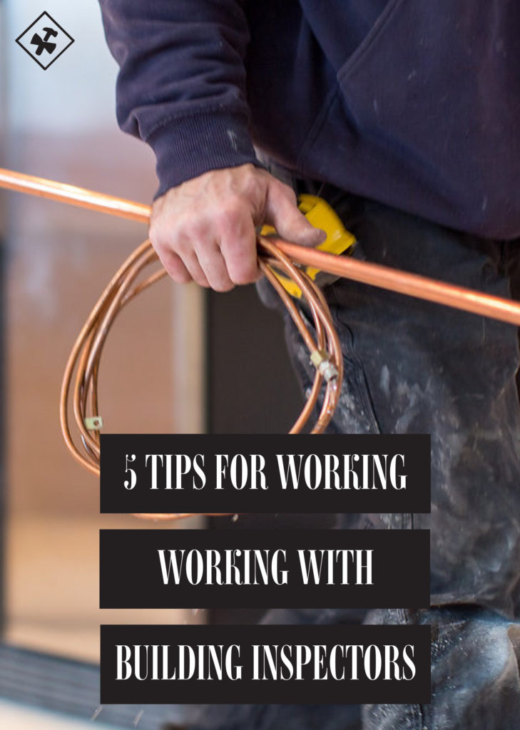 5 Tips for Working with Building Inspectors 5