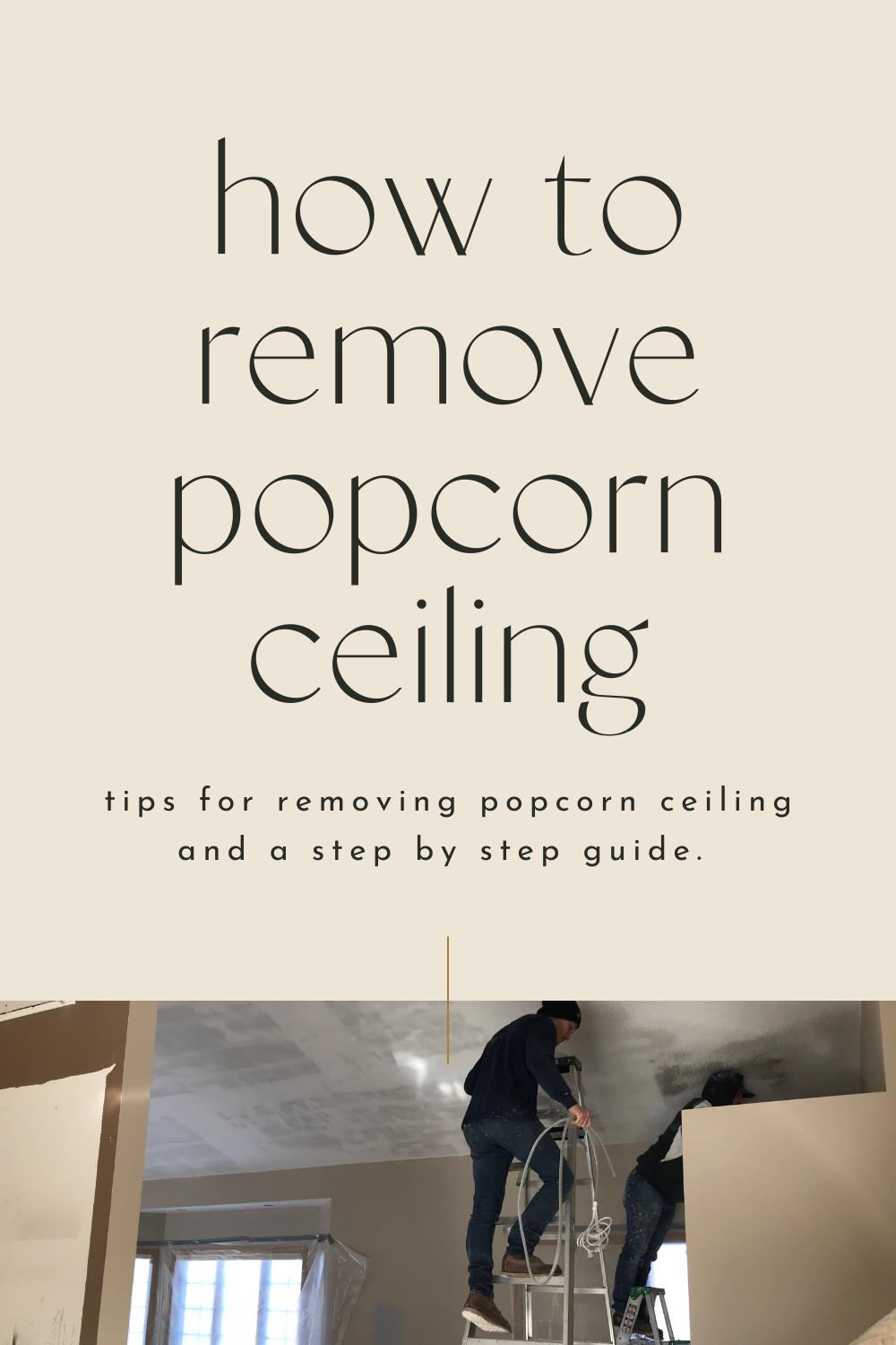 7 Steps to Remove Popcorn Ceilings 2
