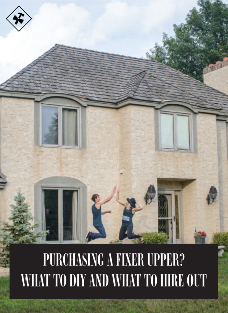 Purchasing A Fixer Upper | construction2style