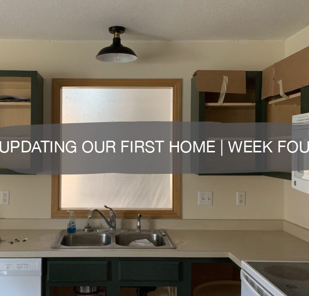 Updating Our First Home - Week Four | construction2style