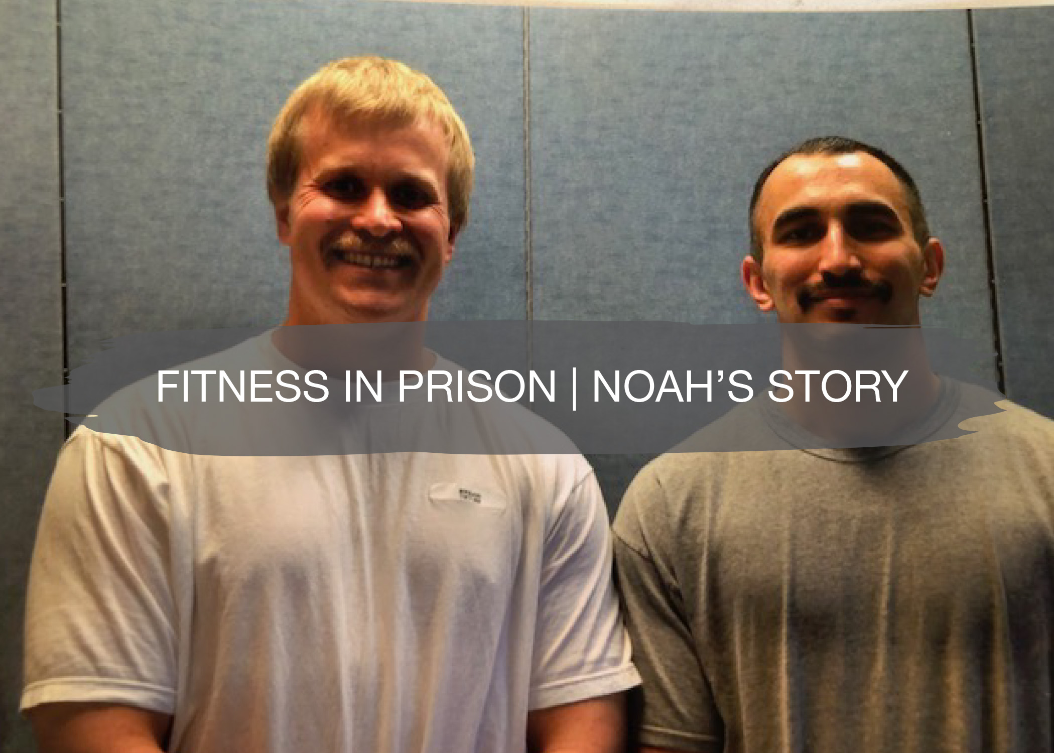 Fitness in Prison | Noah Bergland | construction2style