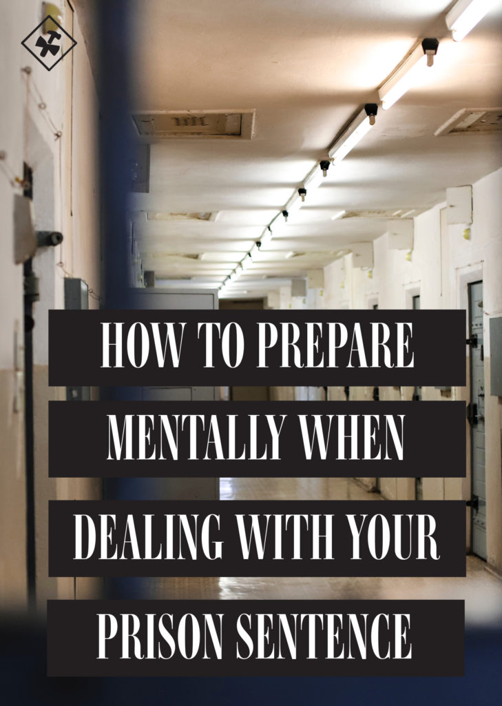 Different Mindsets when Dealing with your Prison Sentence | Noah Bergland | construction2style