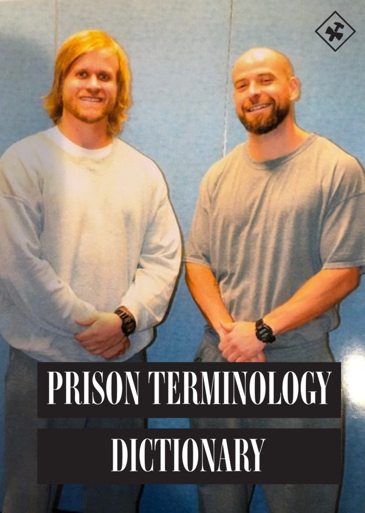 Prison Terminology Dictionary | Noah Bergland | construction2style