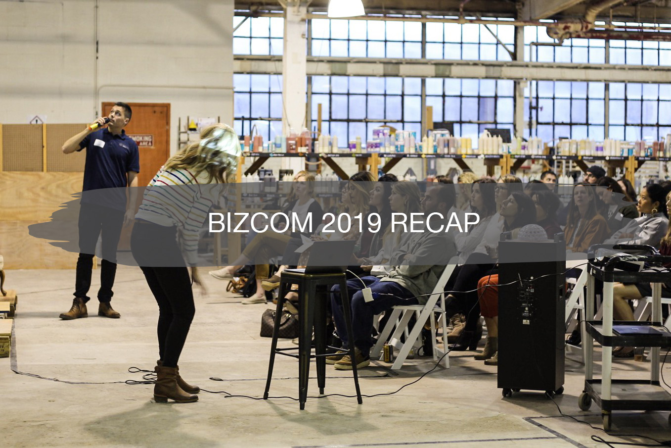 BizCom 2019 Recap 1