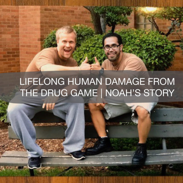 Lifelong Human Damage from the Drug Game | Noah Bergland | construction2style