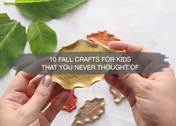 10 Fall Crafts for Kids That You Never Thought Of 8