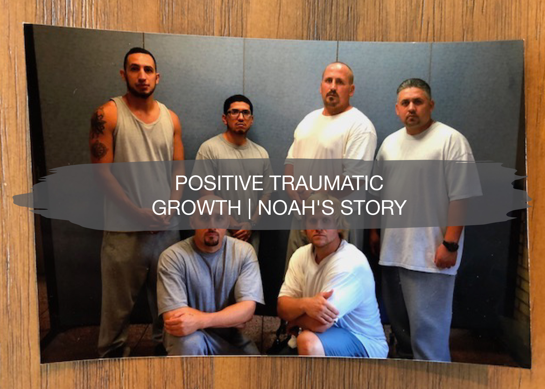 Positive Traumatic Growth | Noah's Story 1