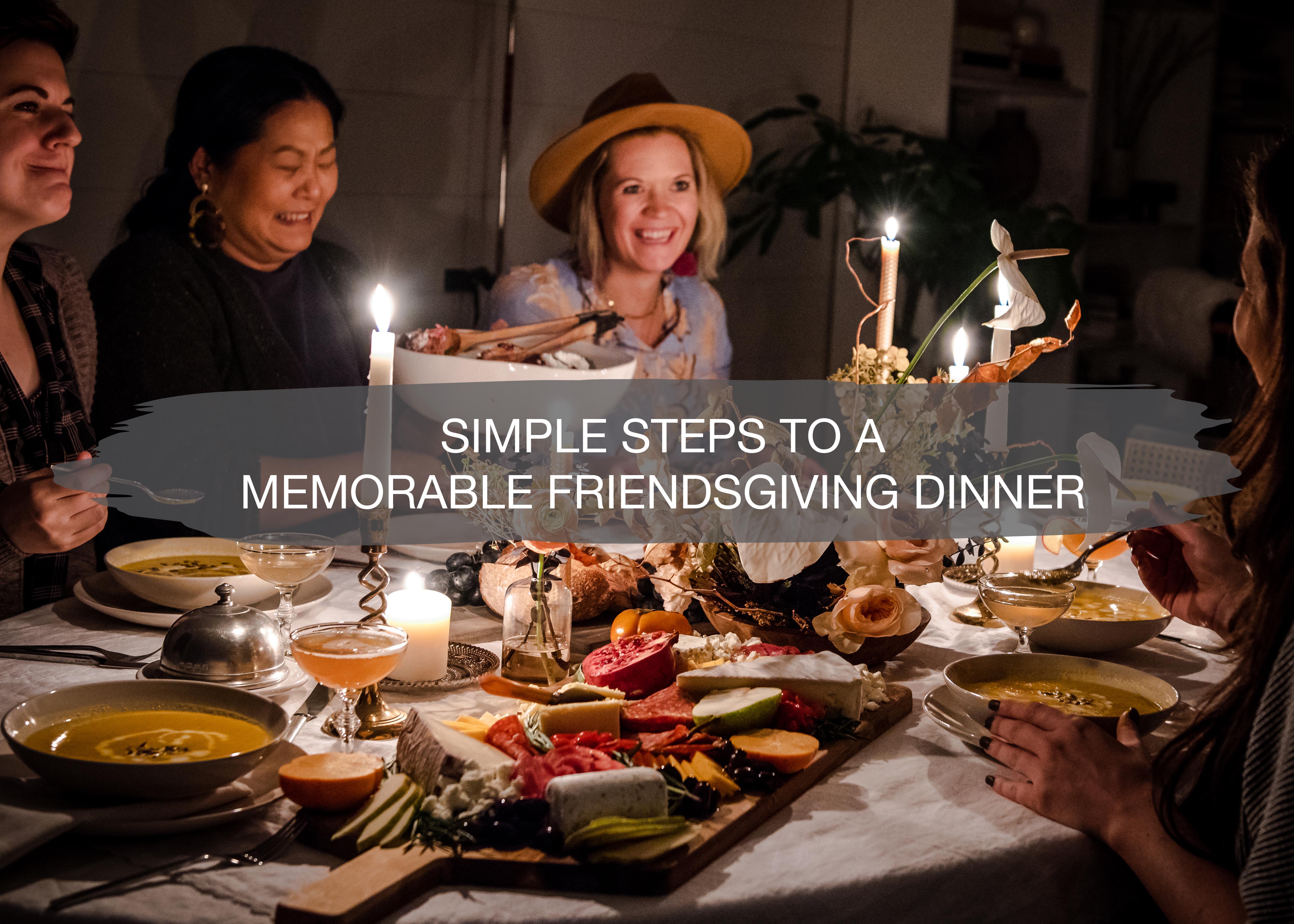 Simple Steps to a Memorable Friendsgiving Dinner 8