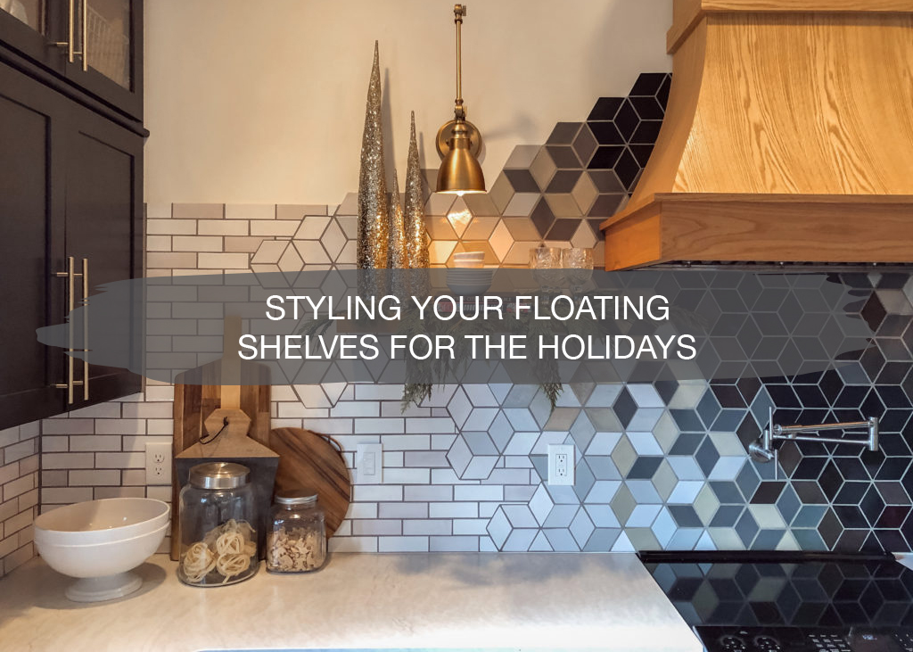 Styling your Floating Shelves for the Holidays 1