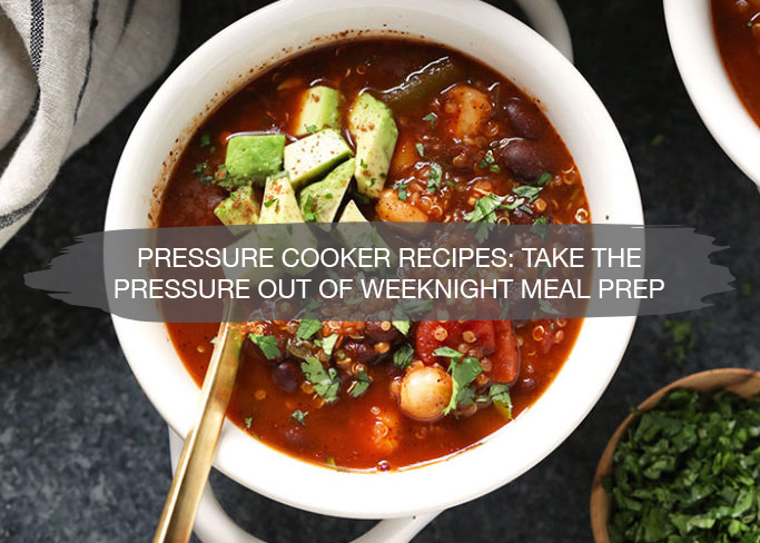 Pressure Cooker Recipes: Take the pressure out of weeknight meal prep | construction2style