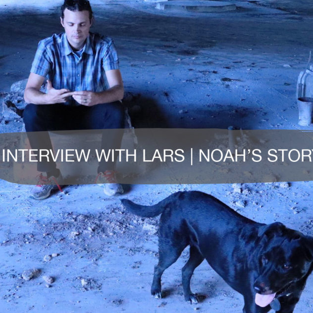 Interview with Lars | Noah's Story 5
