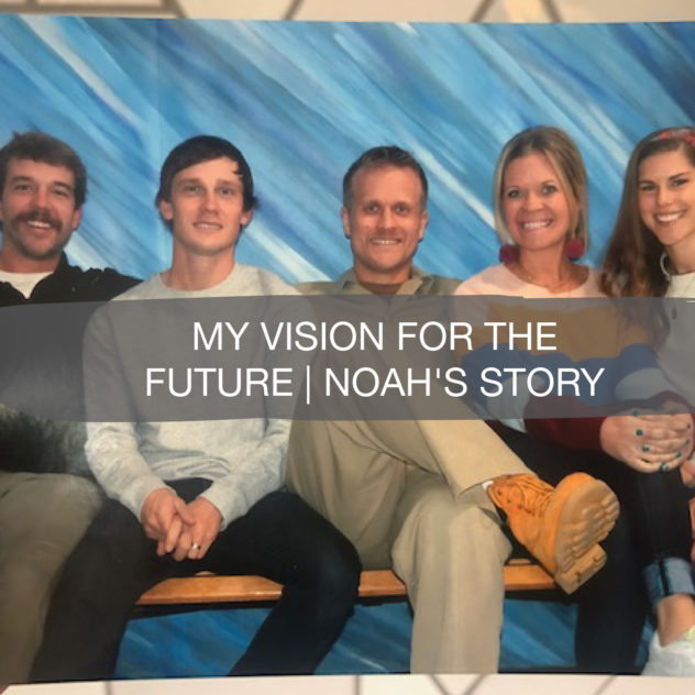 My Vision for the Future | Noah's Story 2