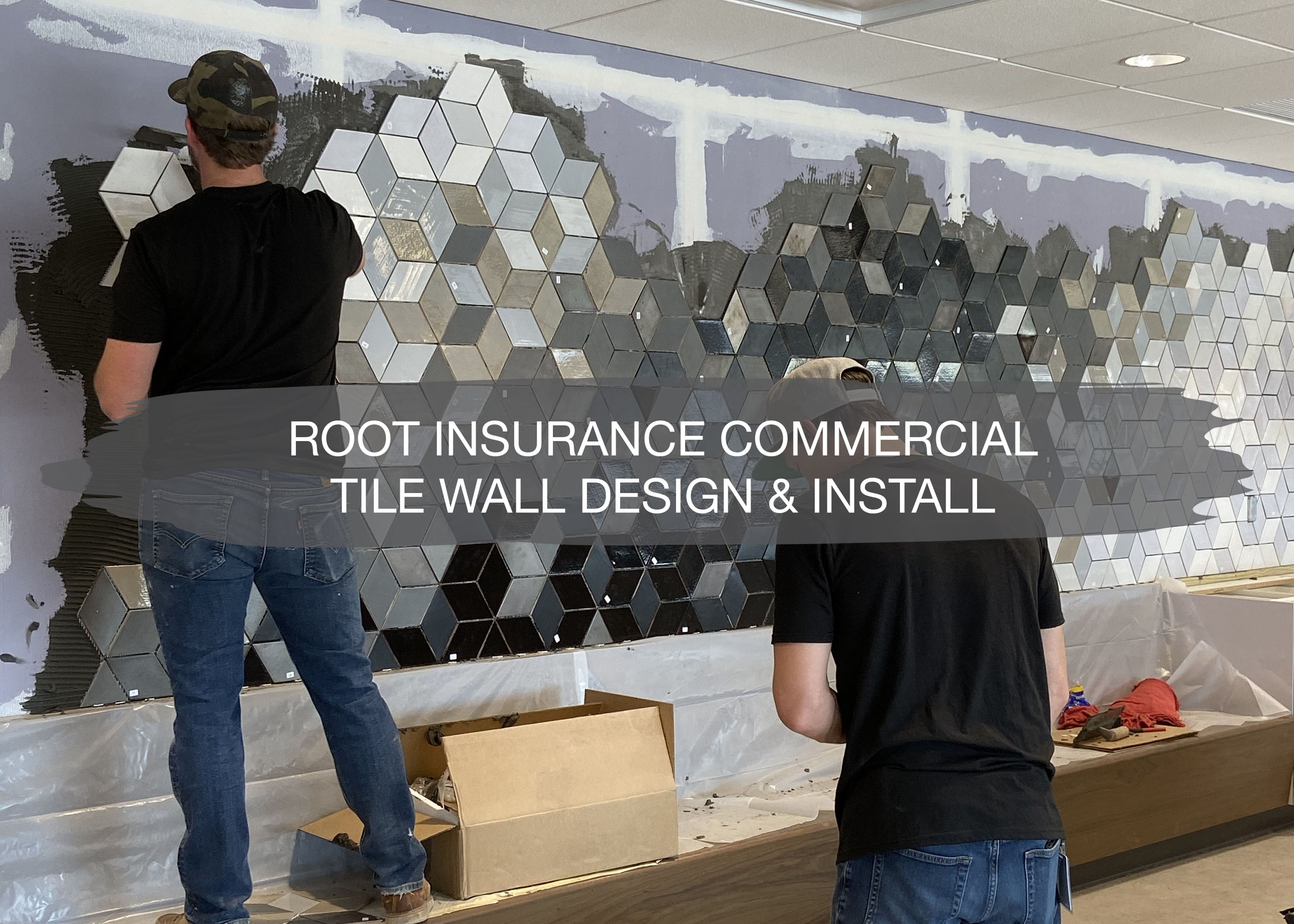 Root Insurance Commercial Tile Wall Design & Install 1