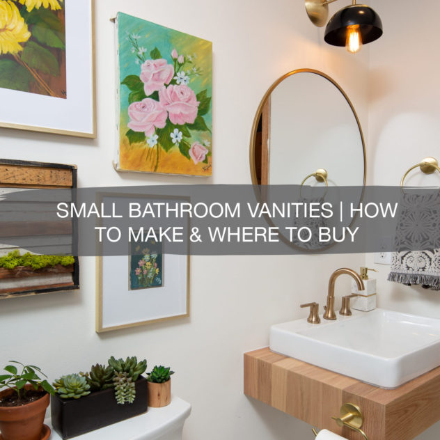 Small Bathroom Vanities | How to Make & Where to Buy | construction2style