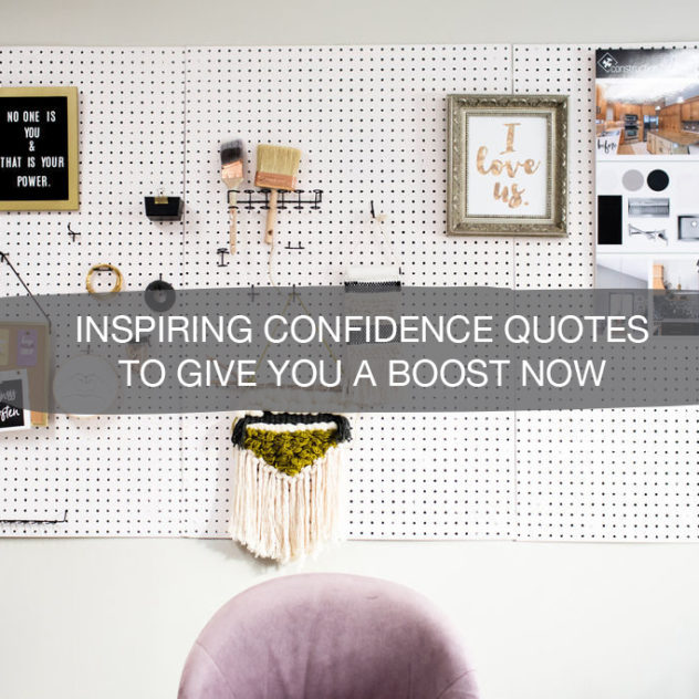 Inspiring Confidence Quotes to Give You a Boost Now 3