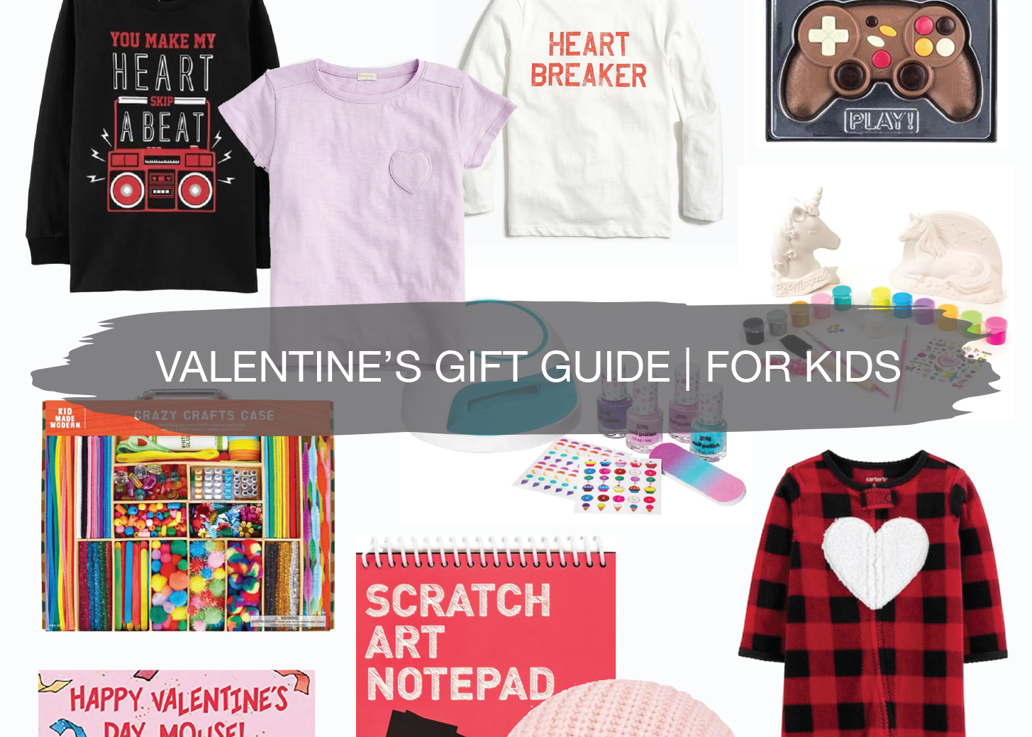 Valentine's Gift Guide | For Kids 1