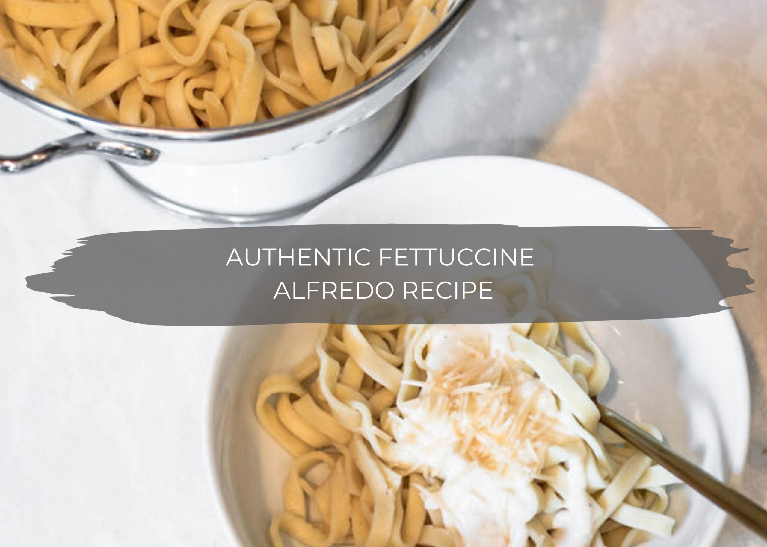 Our Favorite Fettuccine Alfredo Recipe 1