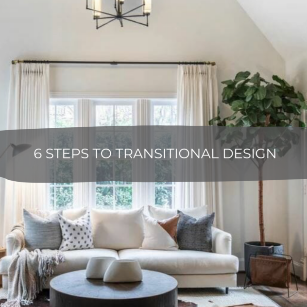 6 Steps to Transitional Design