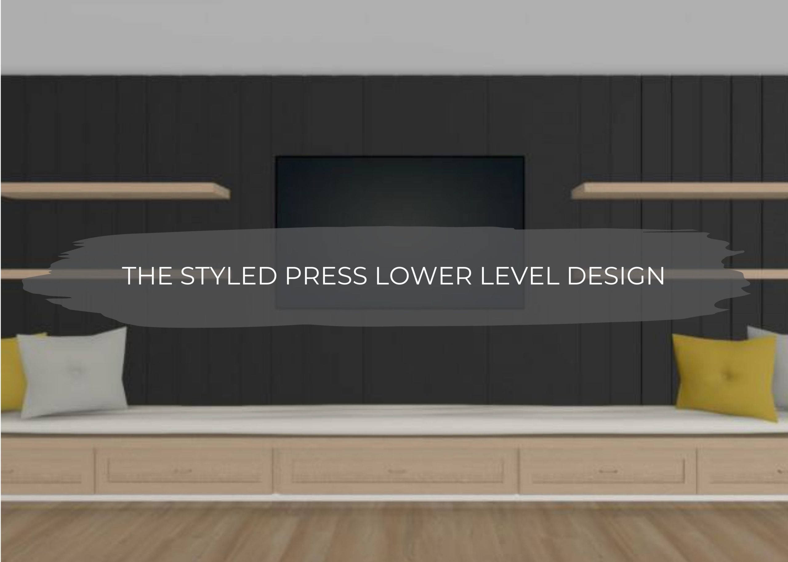 The Styled Press Lower Level Design