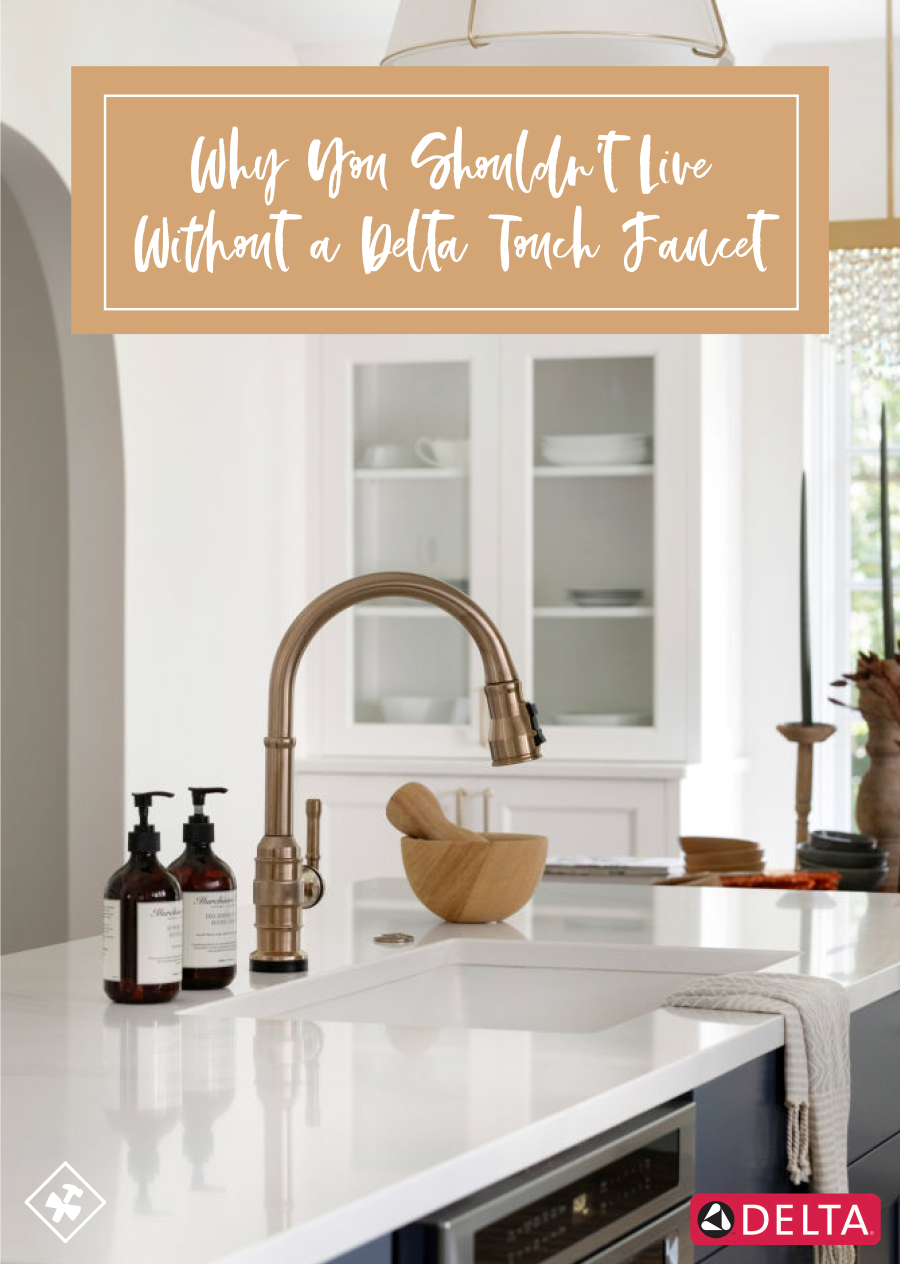 Why we Love the Delta Touch Faucet 7
