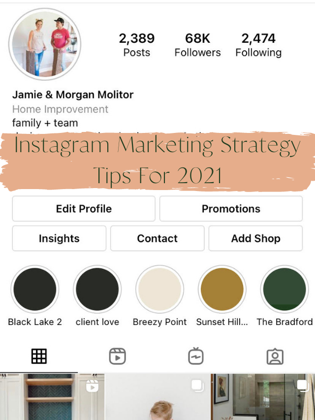 Instagram Marketing Strategy Tips for 2021