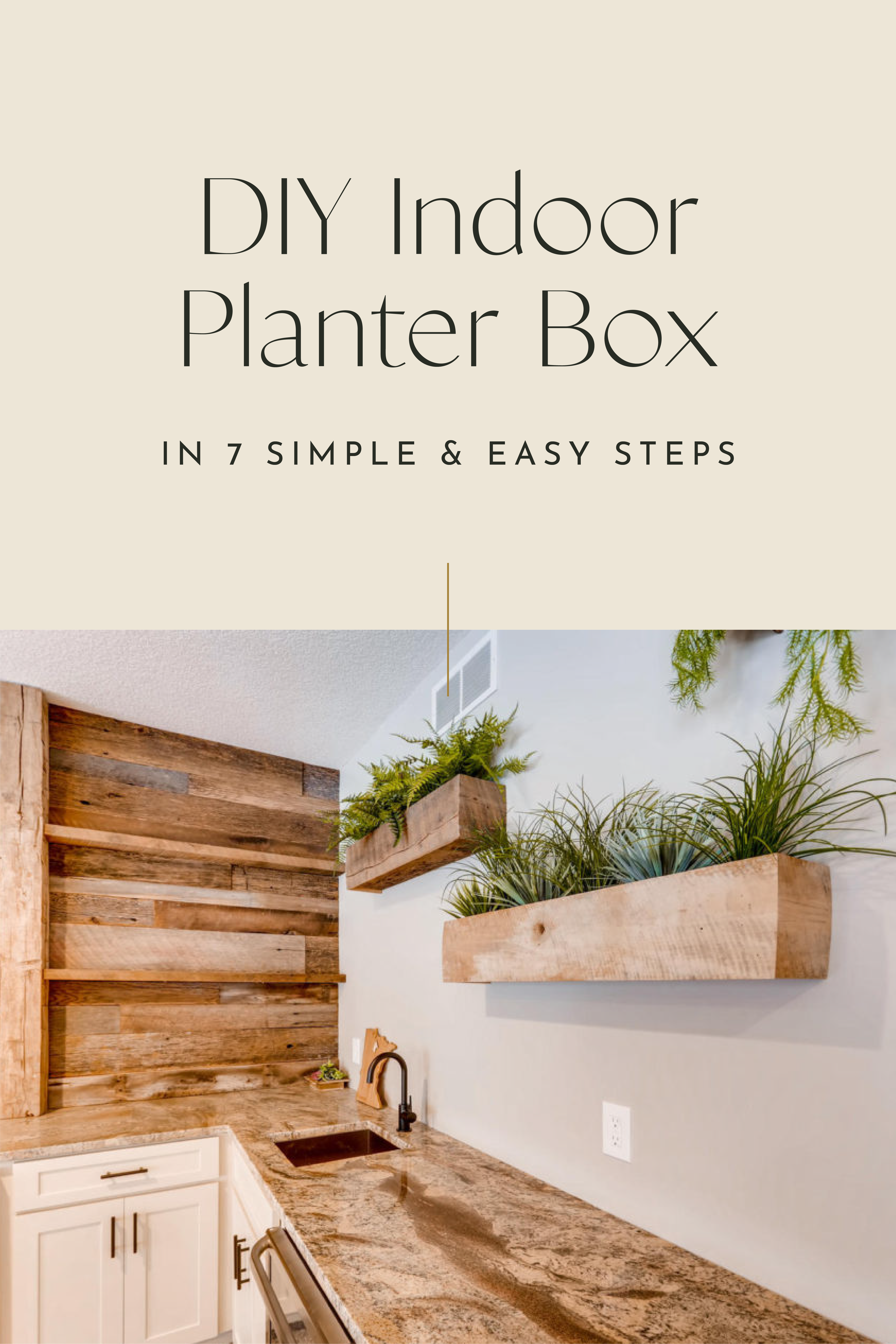 DIY Indoor Planter Box in 7 Simple, Easy Steps 2