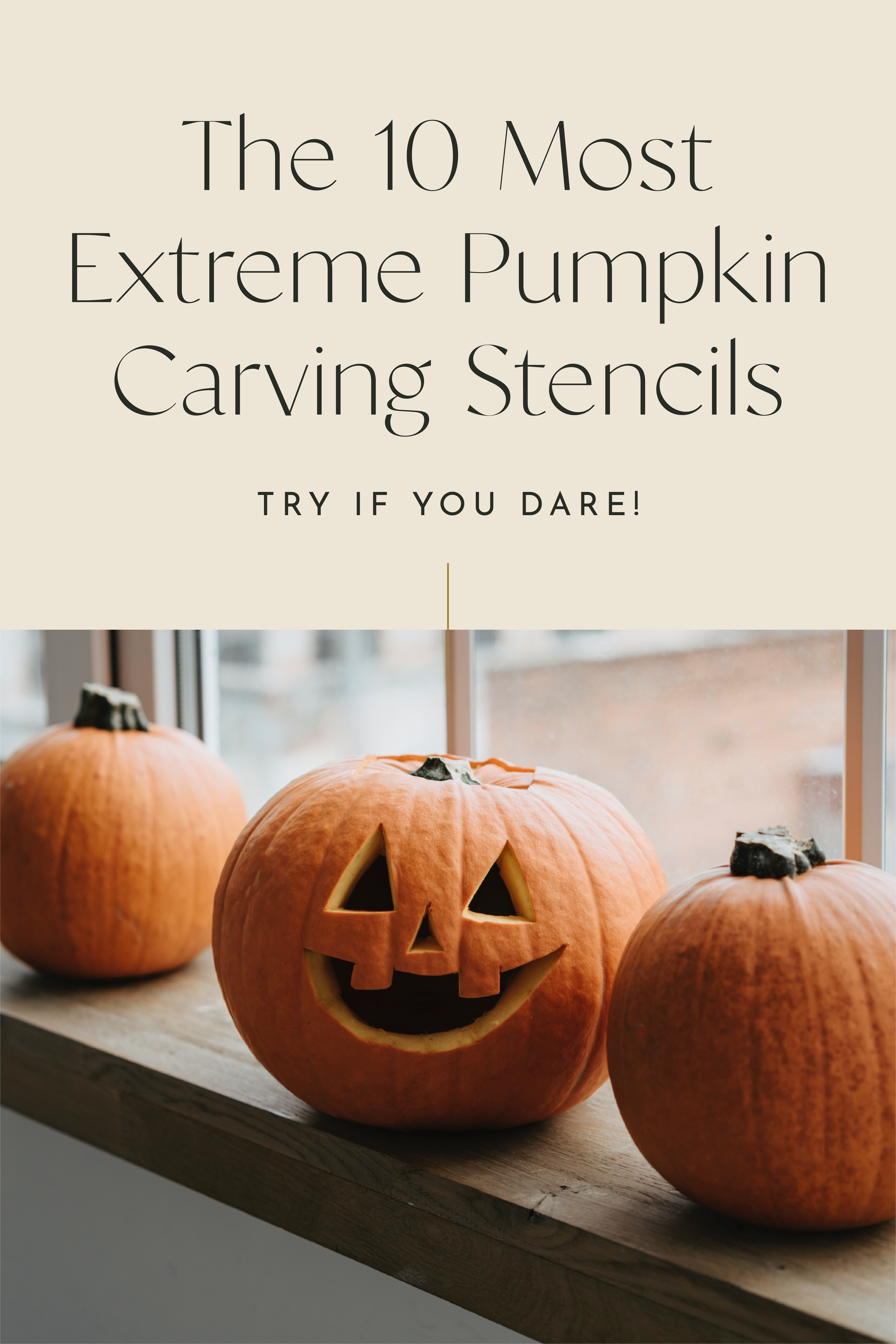 The 10 Most Extreme Pumpkin Carving Stencils - Try if You Dare! 1