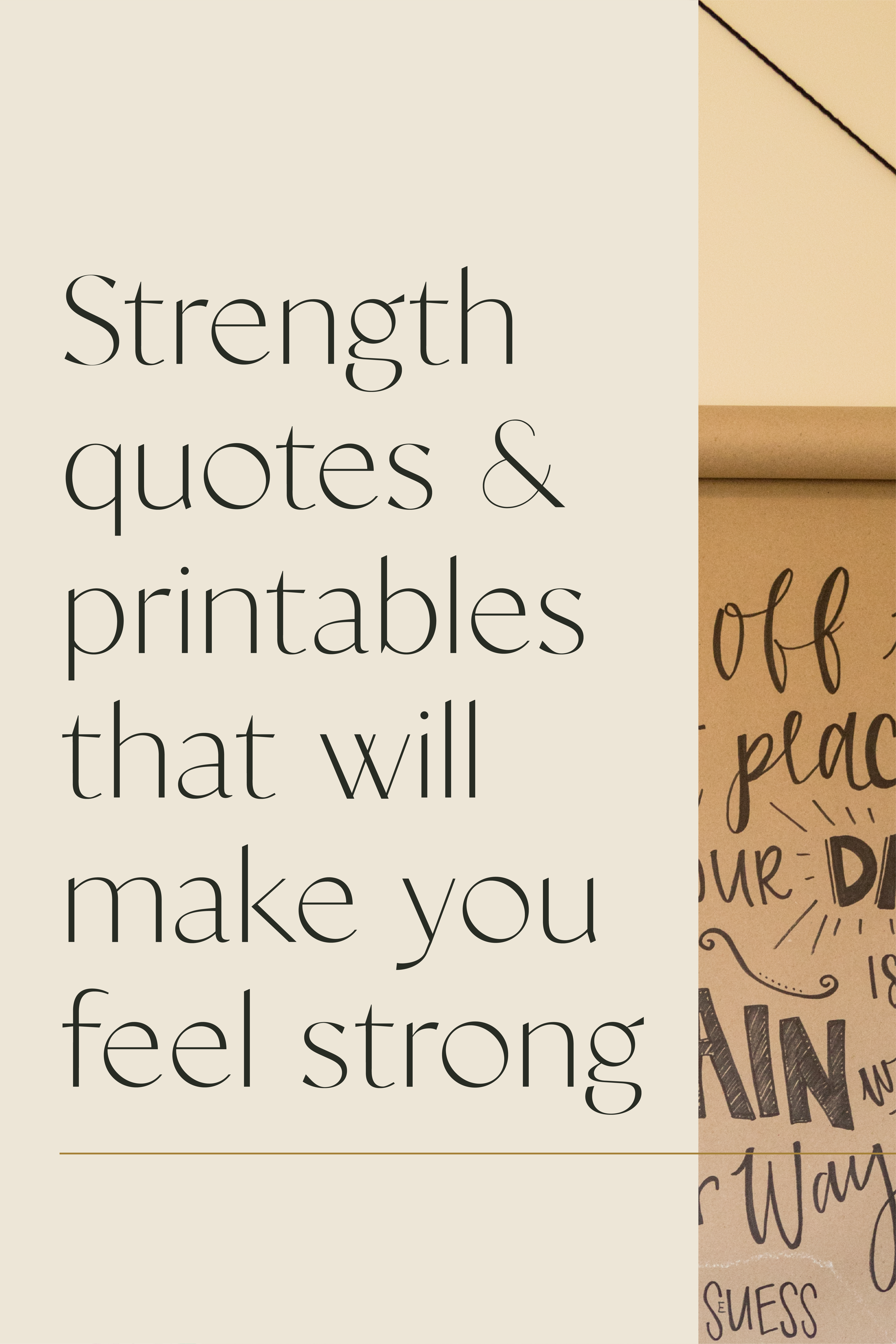 10 Strength Quotes + Printables That Will Make You Feel Strong 9